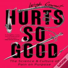 Hurts So Good