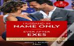Husband In Name Only / Ever After Exes