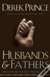 Capa do artigo Husbands And Fathers Â€“ Rediscover The Creator`S Purpose For Men