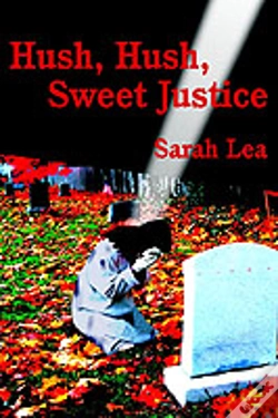 Capa do artigo Hush, Hush, Sweet Justice