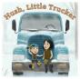 Hush, Little Trucker - Preview