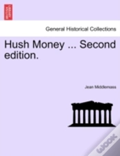 Capa do artigo Hush Money ... Second Edition.