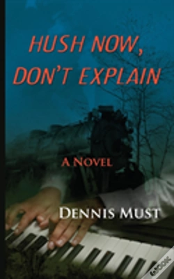 Capa do artigo Hush Now, Don'T Explain