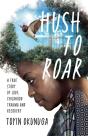Hush To Roar - Preview
