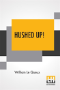 Hushed Up! - Preview