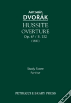 Capa do artigo Hussite Overture, Op. 67 / B. 132: Study Score
