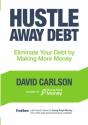 Hustle Away Debt - Preview