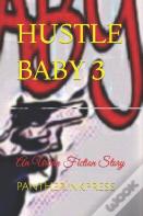 Hustle Baby 3
