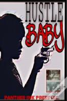 Hustle Baby Urban Fiction