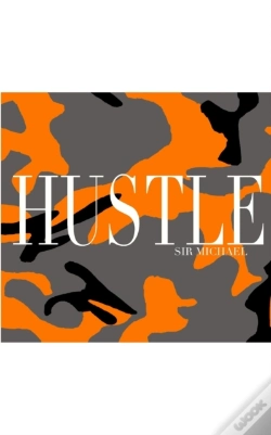 Capa do artigo Hustle Camouflage Sir Michael Artist Creative Journal