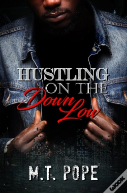 Capa do artigo Hustling On The Down Low