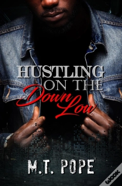 Capa do artigo Hustling On The Down Low