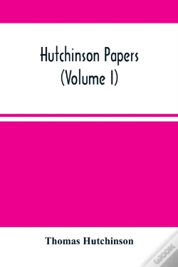 Capa do artigo Hutchinson Papers (Volume I)