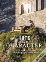 Huts Full Of Character