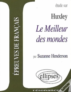 Capa do artigo Huxley ; Le Meilleur Des Mondes