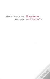 Capa do artigo Huysmans, Au Coin De La Fenêtre