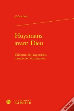 Capa do artigo Huysmans Avant Dieu : Tableaux De L'Exposition, Morale De L'Élimination