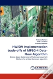 Capa do artigo Hw/Sw Implementation Trade-Offs Of Mpeg-4 Data-Flow Algorithm