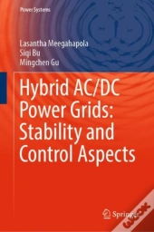 Hybrid Ac/Dc Power Grids: Stability And Control Aspects