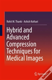 Capa do artigo Hybrid And Advanced Compression Techniques For Medical Images