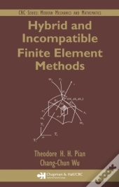 Hybrid And Incompatible Finite Element Methods