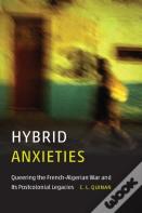 Hybrid Anxieties