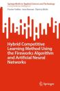 Hybrid Competitive Learning Method Using The Fireworks Algorithm And Artificial Neural Networks - Preview