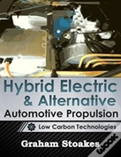 Hybrid Electric & Alternative Automotive Propulsion