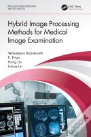 Hybrid Image Processing Methods For Medical Image Examination
