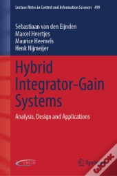 Hybrid Integrator-Gain Systems