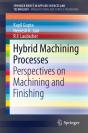 Hybrid Machining Processes - Preview