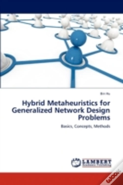 Capa do artigo Hybrid Metaheuristics For Generalized Network Design Problems