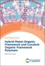 Hybrid Metal-Organic Framework And Covalent Organic Framework Polymers - Preview