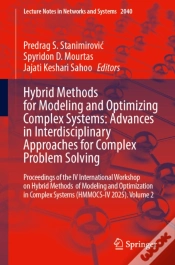 Capa do artigo Hybrid Methods For Modeling And Optimizing Complex Systems: Advances In Interdisciplinary Approaches For Complex Problem Solving