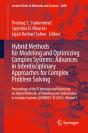 Hybrid Methods For Modeling And Optimizing Complex Systems: Advances In Interdisciplinary Approaches For Complex Problem Solving - Preview