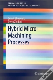 Hybrid Micro-Machining Processes