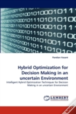 Capa do artigo Hybrid Optimization For Decision Making In An Uncertain Environment