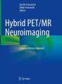 Hybrid Pet/Mr Neuroimaging - Preview