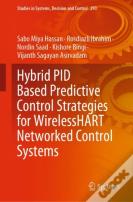 Hybrid Pid Based Predictive Control Strategies For Wirelesshart Networked Control Systems