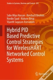 Hybrid Pid Based Predictive Control Strategies For Wirelesshart Networked Control Systems