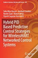 Hybrid Pid Based Predictive Control Strategies For Wirelesshart Networked Control Systems