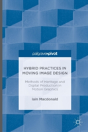 Hybrid Practices In Moving Image Design - Preview