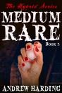 Hybrid Series: Medium Rare Book 5 - Preview
