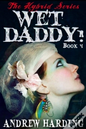 Capa do artigo Hybrid Series: Wet Daddy Book 4