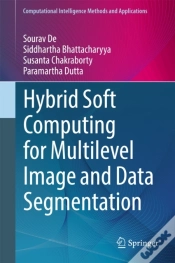 Capa do artigo Hybrid Soft Computing For Multilevel Image And Data Segmentation