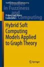 Hybrid Soft Computing Models Applied To Graph Theory - Preview