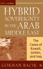 Hybrid Sovereignty In The Arab Middle East - Preview