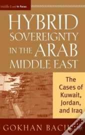Hybrid Sovereignty In The Arab Middle East
