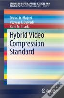 Hybrid Video Compression Standard