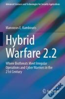 Hybrid Warfare 2.2